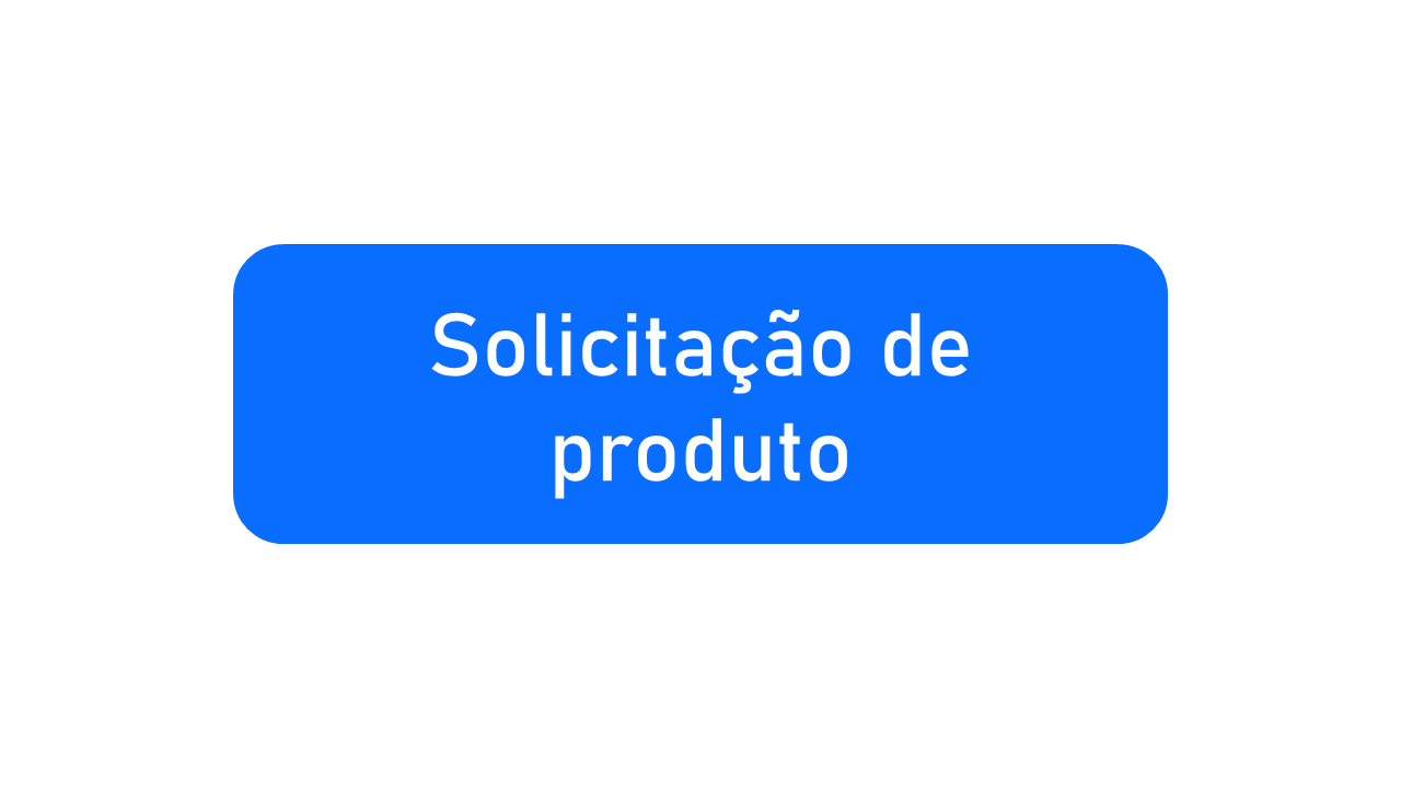 Solicitação de produto